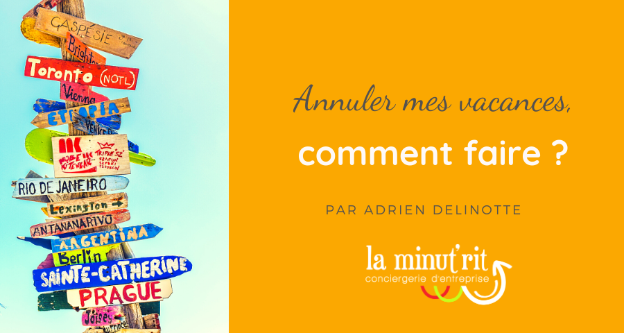 annuler les vacances covid 19 coronavirus