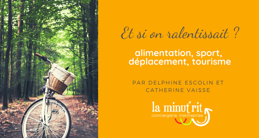 Prenons le temps de ralentir