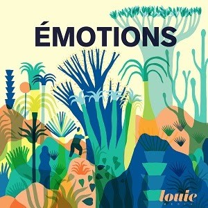 emotions podcast louie média
