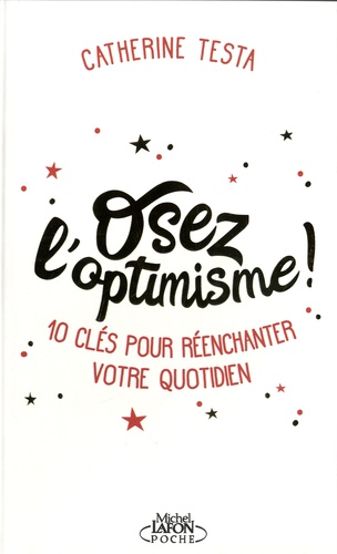 Osez l'optimisme Testa