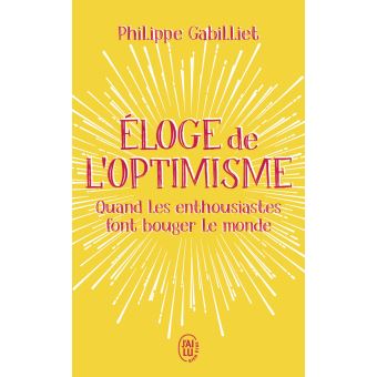éloge de l'optimisme Gabilliet