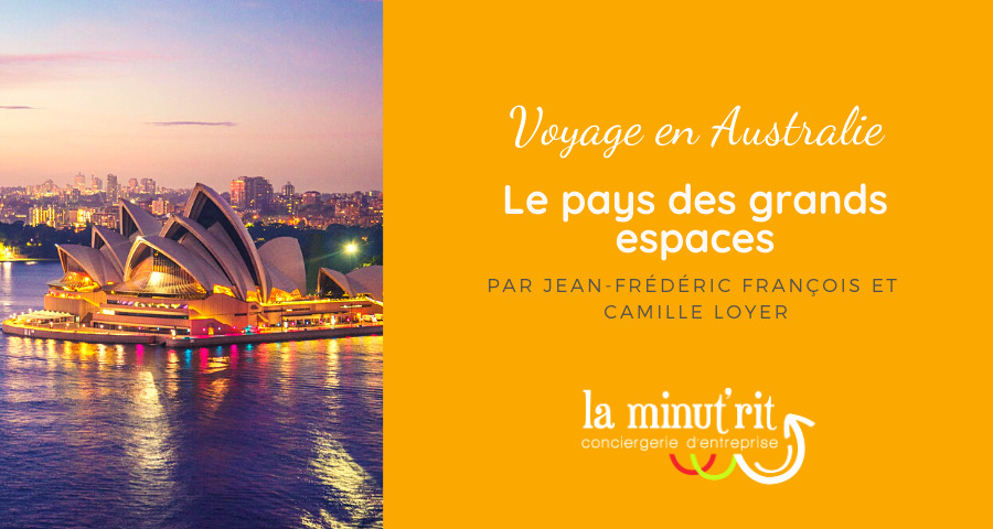 Voyage en Australie, le pays des grands espaces.