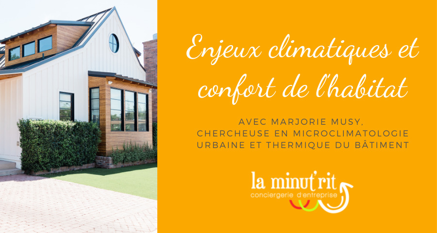 Enjeux climatiques et confort de l’habitat