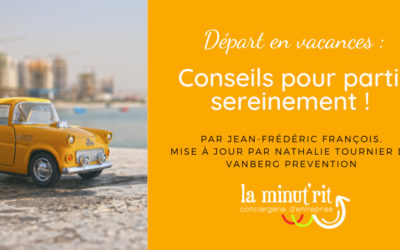 Voiture : Conseils pour partir sereinement en vacances